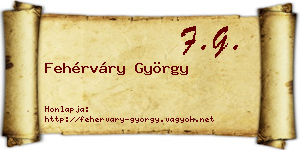 Fehérváry György névjegykártya